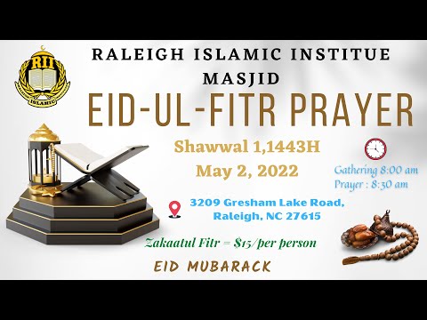 Eid-ul-Fitr Prayer - Shawwal 1, 1443 Hijri - May 2, 2022