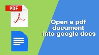 How to open and edit a pdf document into google docs