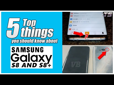 Samsung Galaxy S8 & S8 Plus - 5 THINGS YOU SHOULD KNOW!
