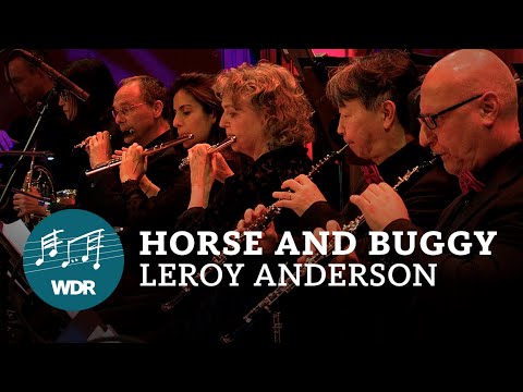 Horse and Buggy - Leroy Anderson | WDR Funkhausorchester