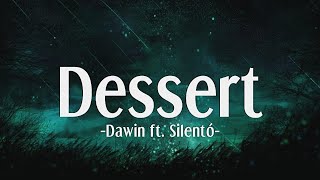 Dawin Dessert ft Silentó...