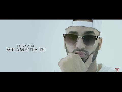 Luiggy M 💞 Solamente tú - (Prod.By El Neptuno) - Video Oficial.