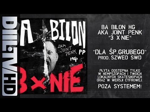Bilon HG - Dla Śp. Grubego (prod. Szwed SWD) [DIIL.TV]