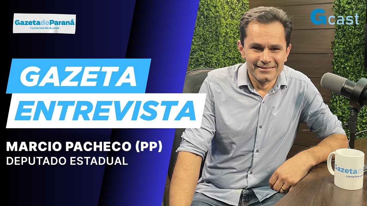 GAZETA ENTREVISTA | Marcio Pacheco fala sobre política, conquistas e desafios para o Paraná