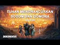 Tuhan Menghancurkan Sodom Dan Gomora
