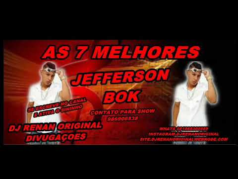 JEFFERSON BOK . AS 7 MELHORES 2019