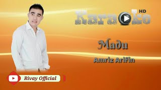 Download lagu Karaoke Amriz Arifin Madu... mp3
