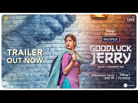 Good Luck Jerry Official Trailer | Janhvi Kapoor, Deepak D | July 29 | DisneyPlusHotstarMultiplex