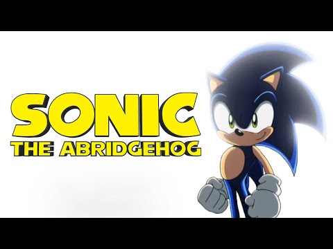 Sonic the Abridgehog - The Abridgehog is Back!