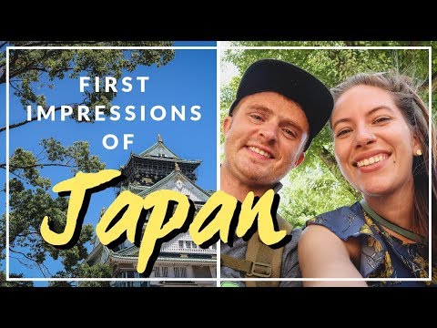我們在日本的第一天!大阪之行初印象 (Our First Day in Japan! Visiting Osaka First Impressions)