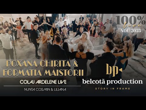 Roxana Chirita & Formatia Maistorii - Colaj Ardelene LIVE 🎵 Nunta Cosmin & Liliana