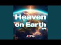 Between Heaven and Earth (feat. Heaven on Earth)