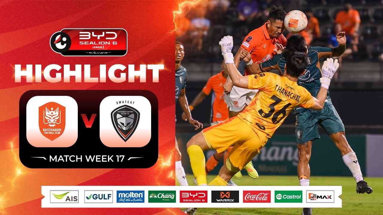 Ratchaburi vs Nakhon Ratchasima Mazda Highlights