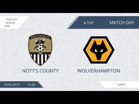 AFL19. England. League One. Day 4. Nott's County - Wolverhampton