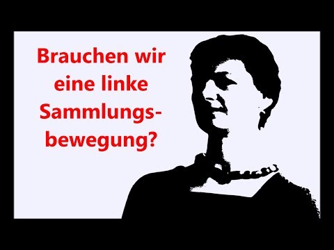 Brauchen wir eine linke Sammlungsbewegung? – Reden und reden lassen, Folge 12