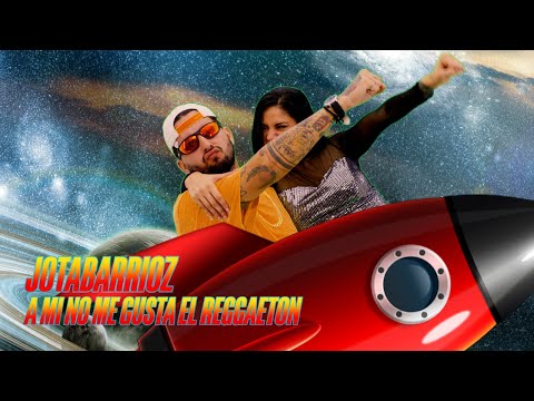 Jotabarrioz - A Mi No Me Gusta El Reggaeton (Video Oficial)