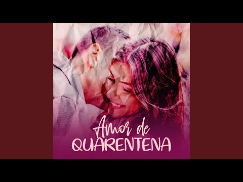 Amor de Quarentena