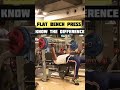 FLAT BENCH PRESS: KNOW THE DIFFERENCE #SHORTS #FITNESS