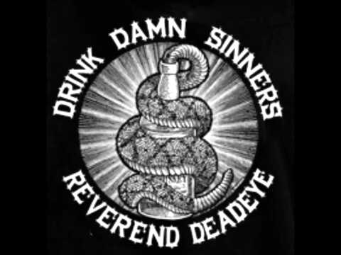 Reverend Deadeye - Drunk on Jesus
