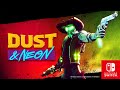 Gameplay video of Dust & Neon  Nintendo