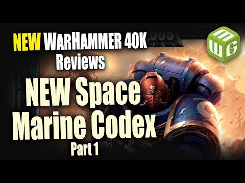 NEW Space Marine Codex Review - Book Format, Ultramarines, and Salamanders