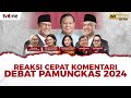 [LIVE] Debat Pamungkas Capres 2024, Ini Reaksi Kita! | tvOne