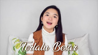 Download lagu Terlalu Besar - Mike Mohede (Cover) by Clarissa Mulyadi mp3