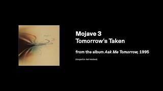 Karaoke: Mojave 3 — Tomorrow&#39;s Taken