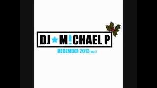 DEEP VOCAL FUNKY HOUSE DJ Michael P December 2013 Vol 2