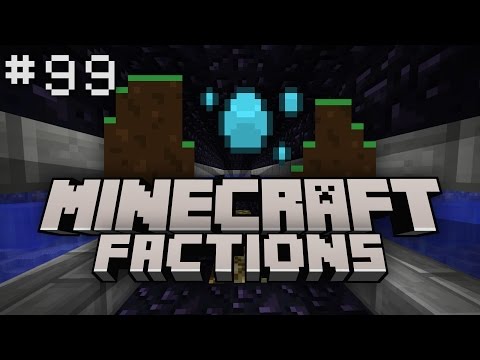 Minecraft Factions Let's Play: Episode 99 - Finishing Touches (100th HYPE)