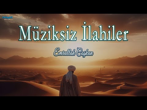 Karayüzüm - Emrullah Coşkun - Müziksiz ilahiler