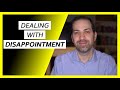 4 Principles to Cope with Life’s Disappointments | Dr. Rami Nader