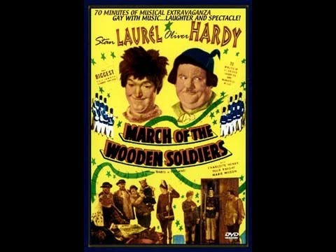Laurel & Hardy:  March of the Wooden Soldiers