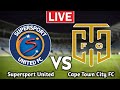 Supersport United Vs Cape Town City FC Live Match