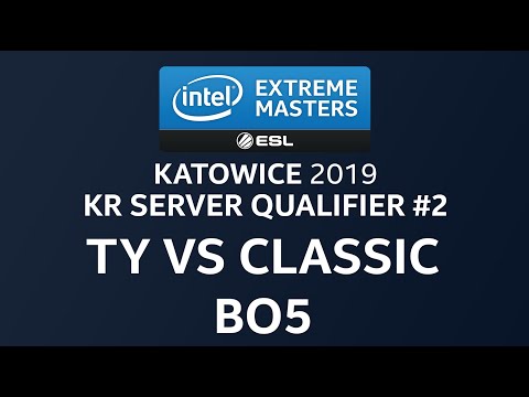 IEM Katowice KR Server Qualifier 2 Day 2: TY(T) vs. Classic(P) BO5