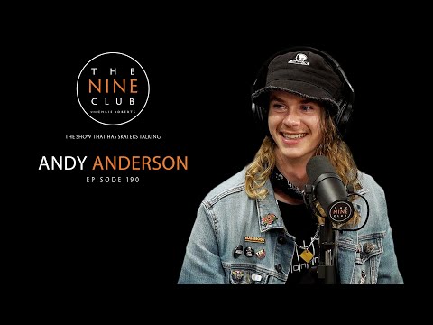 Andy Anderson | The Nine Club With Chris Roberts - Episode 190