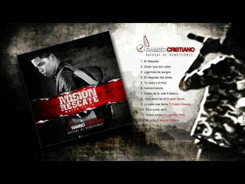 Rambo Cristiano - Misión Rescate (Álbum Completo) Prod.Raffy Mercado