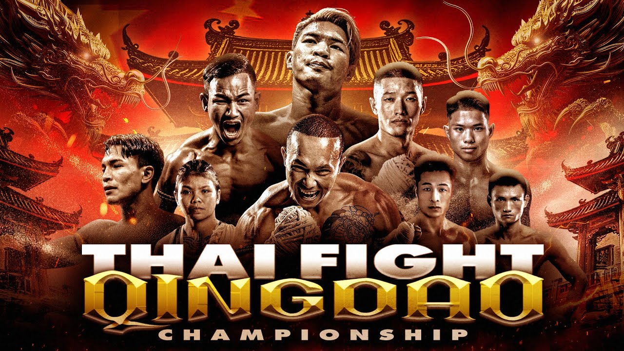 THAI FIGHT Qingdao [Full Match]