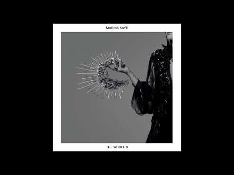 Marina Kaye - The Whole 9 (Official Track)