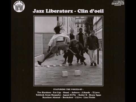 Jazz Liberatorz - Clin d'oeil (2008) (FULL ALBUM)