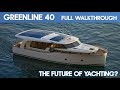 Greenline 40 Hybrid I Full Walkthrough I The Marine Channel