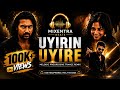 Uyirin Uyire Melodic Progressive Trance Remix SHA X 93 MIXENTRA BEATS