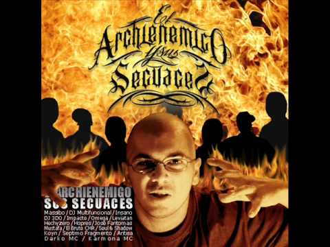 El Archienemigo - Todo lo ke tengas (Con el Bruto CHR)