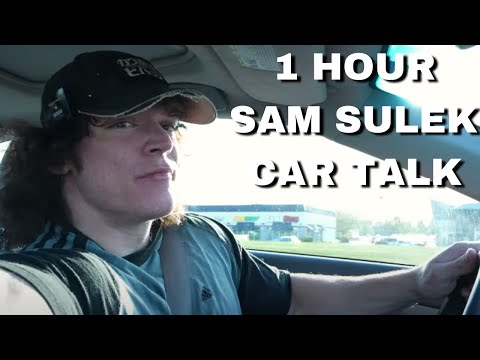 1 Hour Of Sam Sulek Car Talks 😴