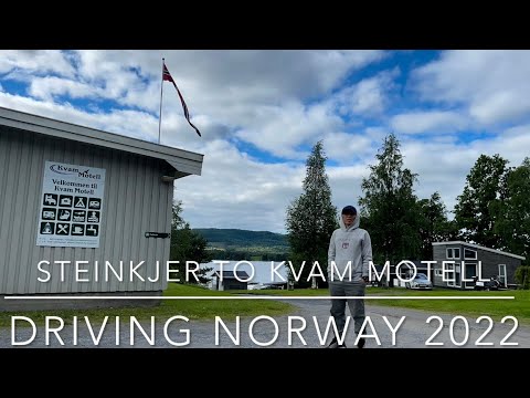 Driving Steinkjer to Kvam Motell Norway 2022