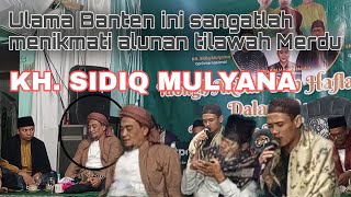 Download lagu Terbaru !! Tilawah Al-Quran KH. Sidiq Mulyana - di depan ulama Banten KH.Miftah Fauzi mp3 Download lagu Terbaru !! Tilawah Al-Quran KH. Sidiq Mulyana - di depan ulama Banten KH.Miftah Fauzi mp3