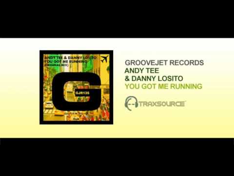 ANDY TEE & DANNY LOSITO - You Got Me Running