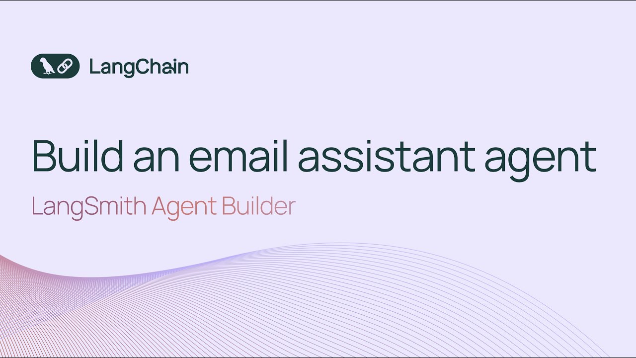 Building an Email Assistant with Langsmith Agent Builder