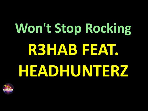 R3hab feat. Headhunterz - Won't Stop Rocking (Lyrics version)