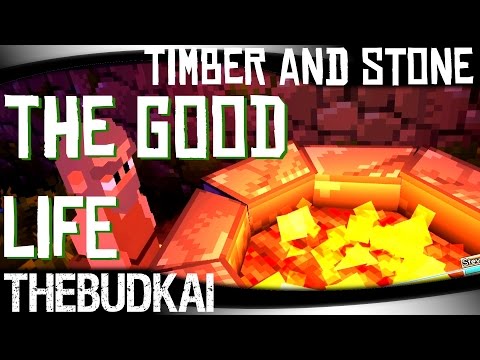 Timber And Stone :: S2 Ep 5 :: The Good Life